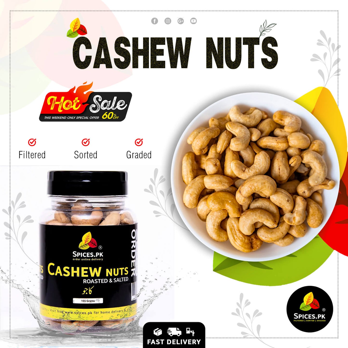 Spices.pk promotional hot sale banner for premium cashew nuts featuring a fresh white bowl of salted kaju and a 155g jar.Spices.PK cashew nuts packaging with a bowl of cashews and promotional text.