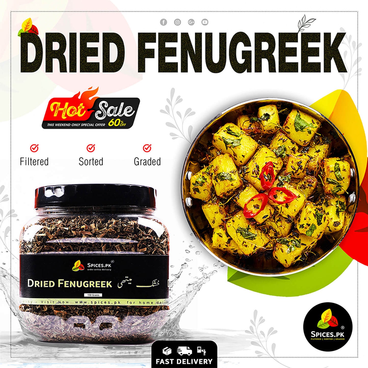Promotional image of dried fenugreek with a jar and cooked dish, featuring the brand 'Spices.PK'.A delicious dish of Aloo Methi cooked using aromatic Spices.pk Kasuri Methi dried fenugreek leaves for authentic Pakistani flavor.