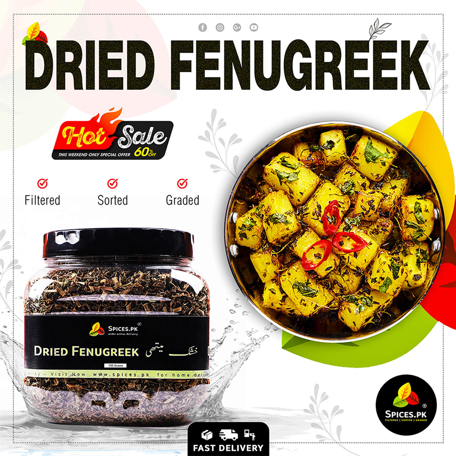 Promotional image of dried fenugreek with a jar and cooked dish, featuring the brand 'Spices.PK'.A delicious dish of Aloo Methi cooked using aromatic Spices.pk Kasuri Methi dried fenugreek leaves for authentic Pakistani flavor.