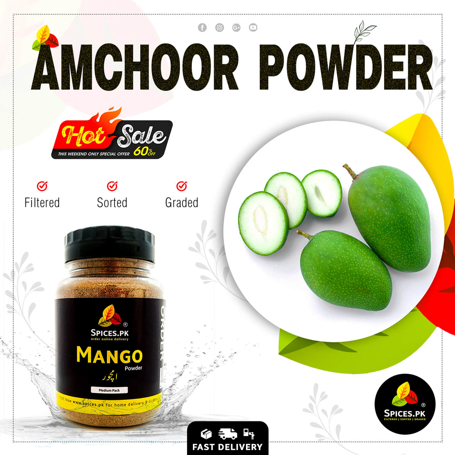 Premium Amchoor powder 200g jar by Spices.pk with fresh green mango slices. 60% off weekend sale on pure dry mango powder in Pakistan.Advertisement for Amchoor powder with mangoes and a jar of spice on a white background.