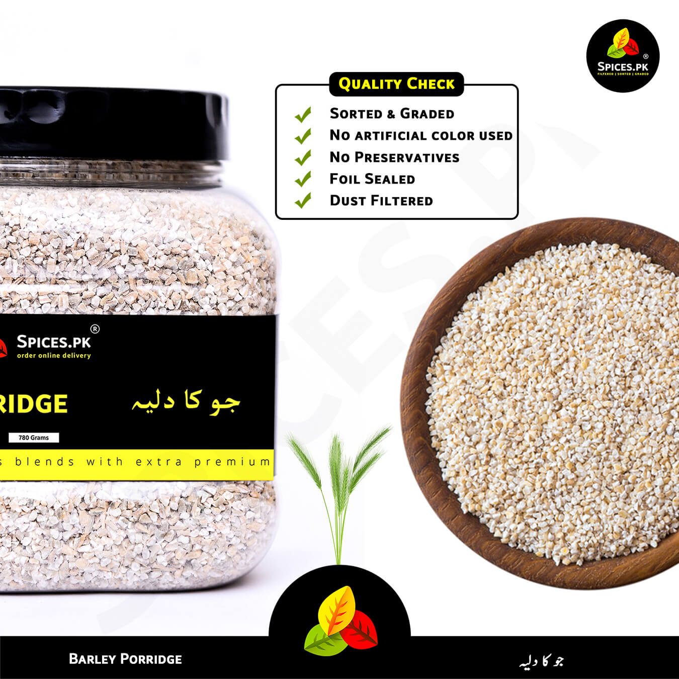 Spices.pk barley porridge jar alongside a quality check badge highlighting dust-filtered and sorted jau ka daliya grains.