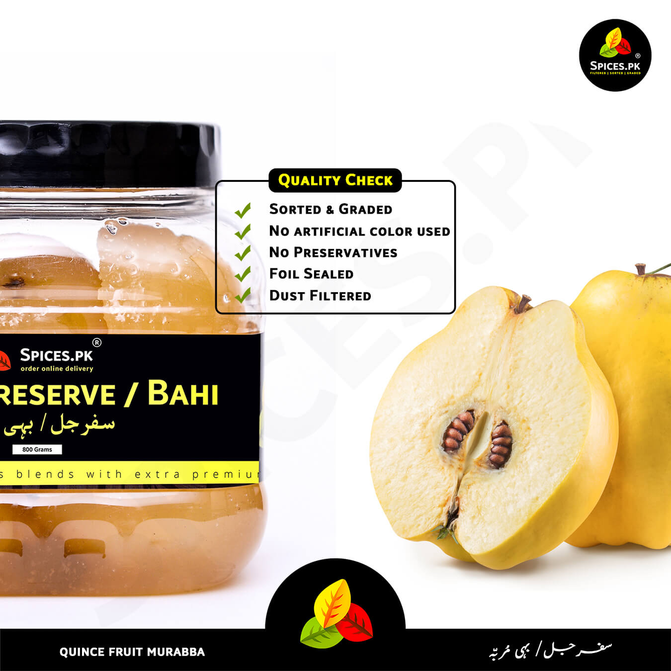 Spices.pk pure Bahi Murabba (Quince Preserve). 800g jar showing quality checks: no preservatives, no artificial color, and foil sealed.Spices.PK jar of Reserve Bahi quince fruit murabba with a halved quince fruit on a white background.
