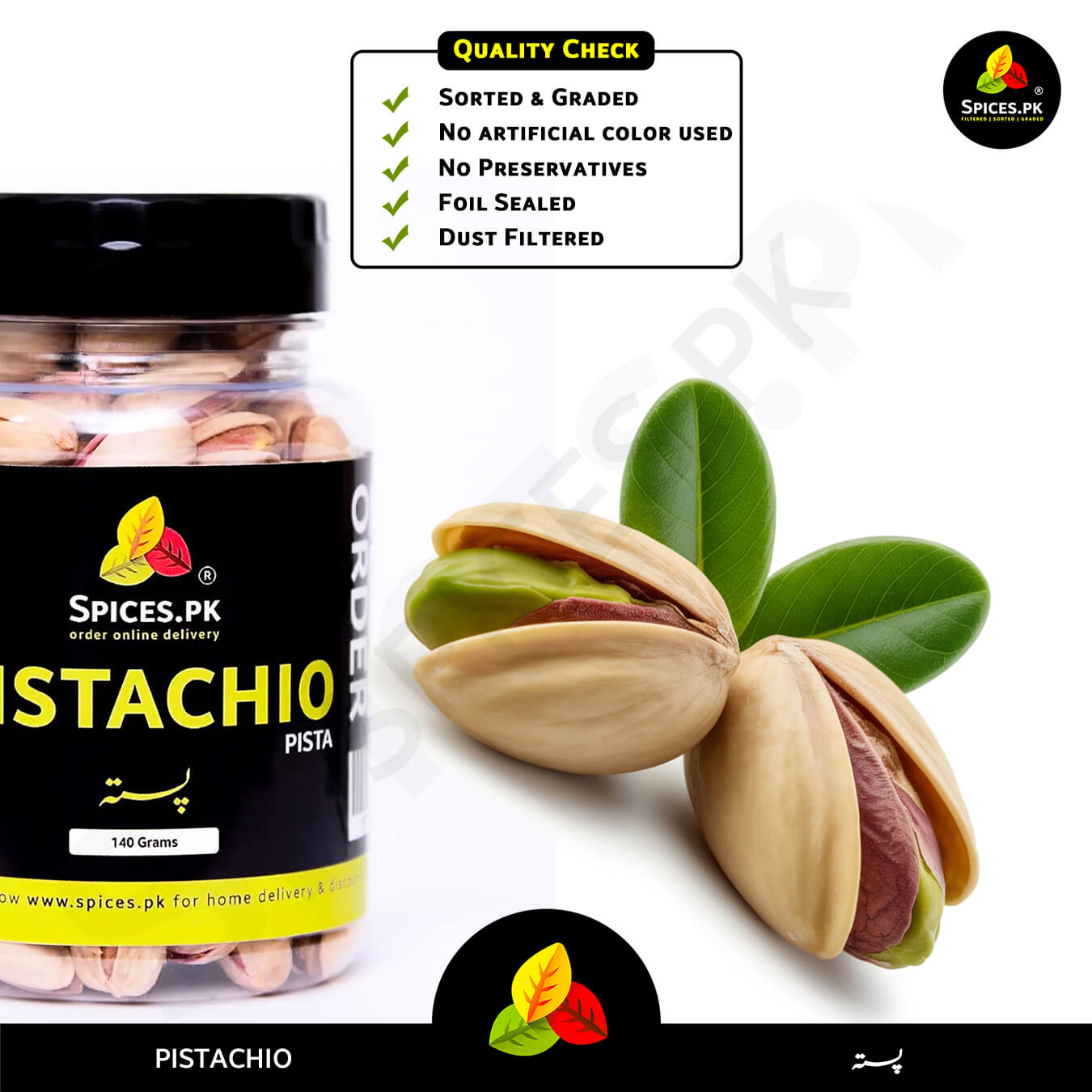 Quality checklist for Spices.pk salted pistachios highlighting no preservatives, sorted, and graded premium pista nuts in shell.Pistachio pista jar with pistachios and leaves on a white background, featuring Spices.pk branding.