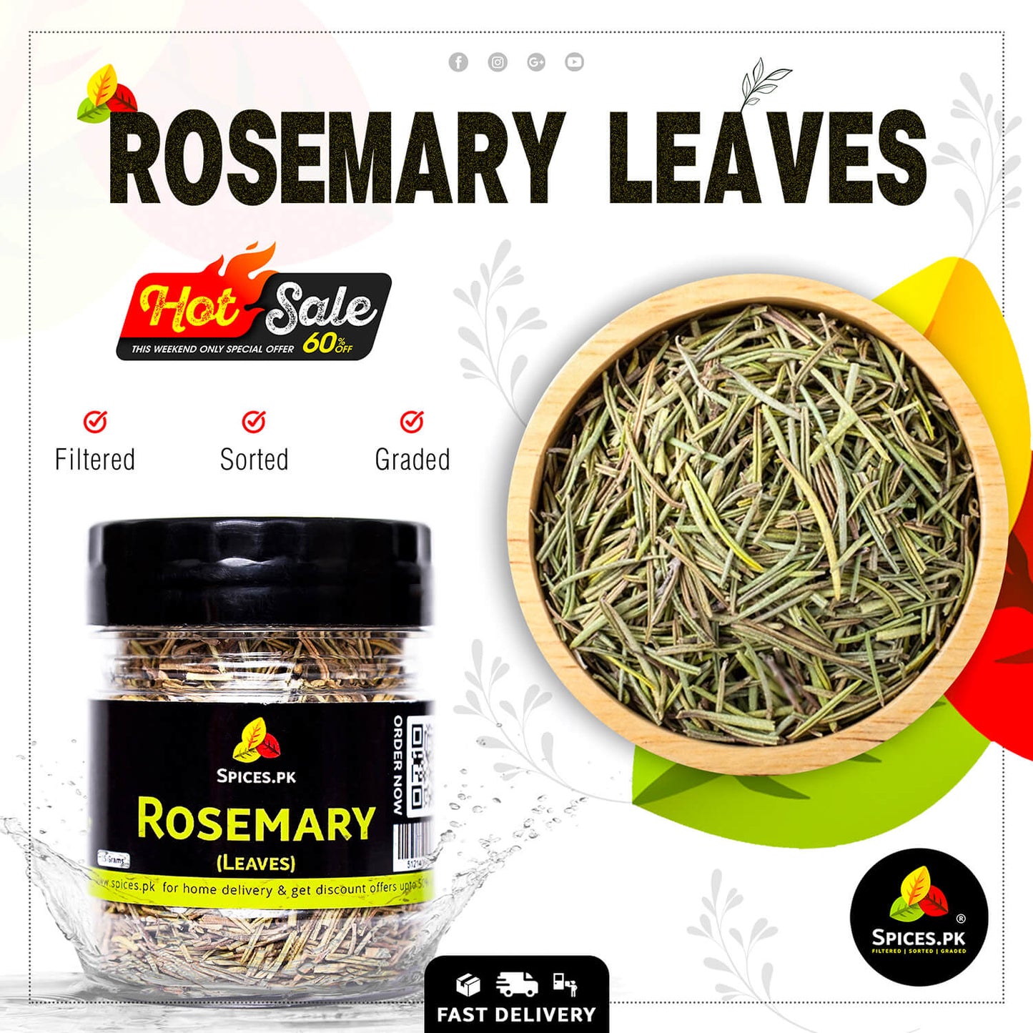 Rosemary leaves hot sale weekend special offer banner from Spices.pk, featuring a 25g jar and a wooden bowl of dried herbs.Rosemary leaves packaging with a jar and bowl of rosemary leaves on a white background.