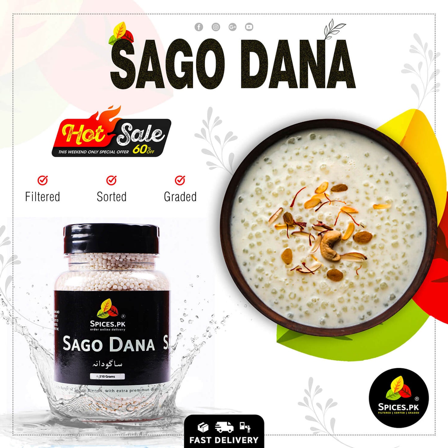 A traditional bowl of delicious sabudana kheer dessert shown next to a 240g premium jar of Spices.pk sago dana.Advertisement for Sago Dana with a bowl of sago pudding and a jar of sago pearls on a white background.