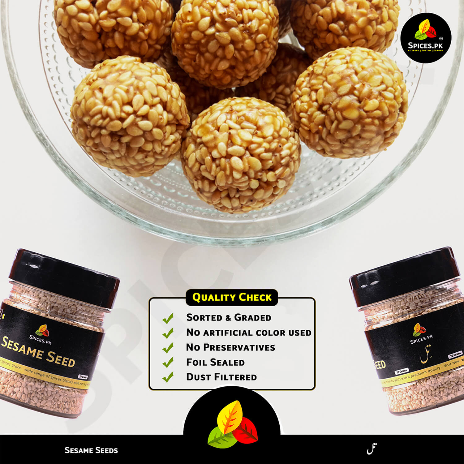 Explore various uses of Sesame Seeds with Spices.pk. Shows delicious, homemade Til Laddoos in a glass bowl, and two 70g jars of premium til. Our sesame seeds pass rigorous quality checks: sorted & graded, no artificial color used, no preservatives, foil sealed, dust filtered.